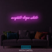 Verwacht Dope Shit Neon LED-bord