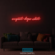 Verwacht Dope Shit Neon LED-bord