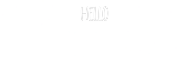 Custom Neon: hello