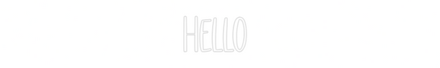 Custom Neon: Hello