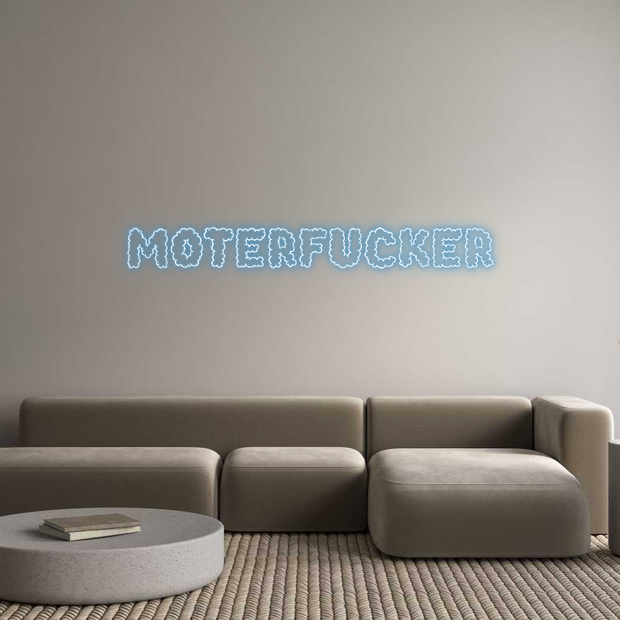 Custom Neon: Moterfucker