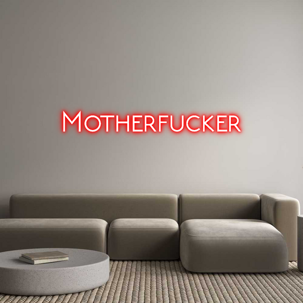 Custom Neon: Motherfucker