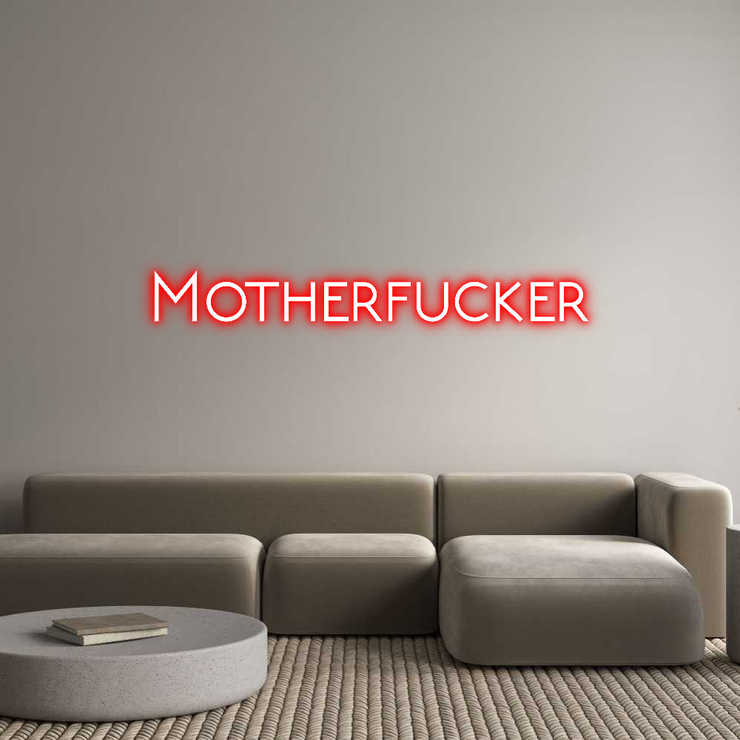 Custom Neon: Motherfucker