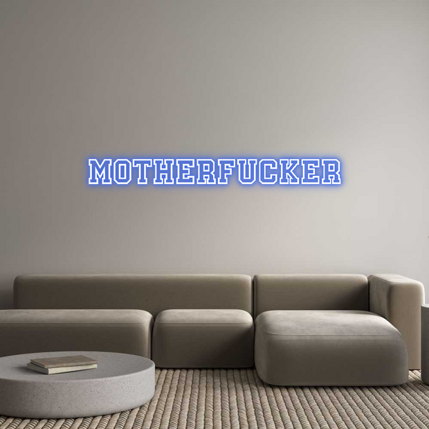 Custom Neon: Motherfucker
