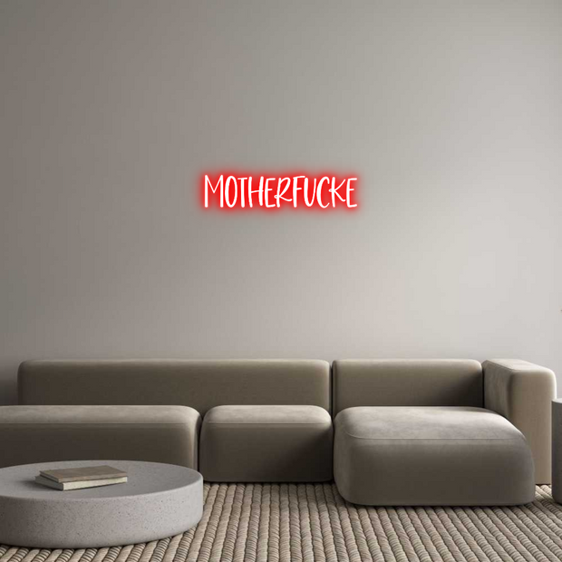 Custom Neon: Motherfucke