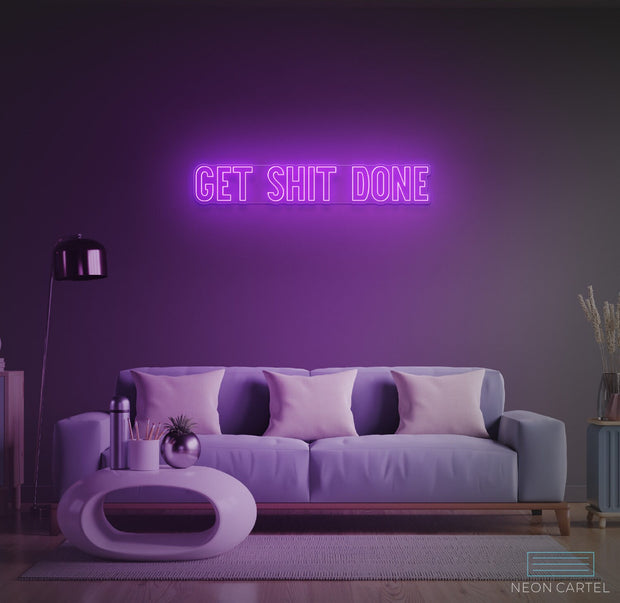 Get Shit Done Neon LED Sign
