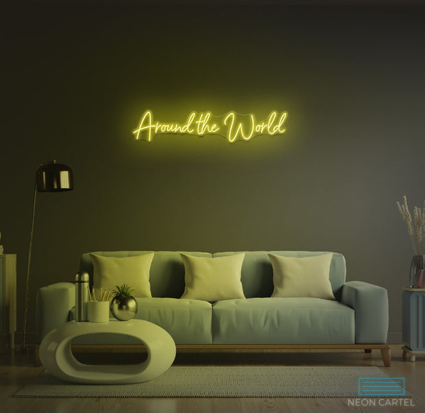 Around The World Neon LED Sign