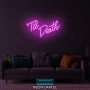 Til Death Neon Sign Light, Till Death Flex Led Neon Sign, Neon Sign Décor, Neon Wall Art, Neon Wall Hanging, Neon Event Sign Decoration