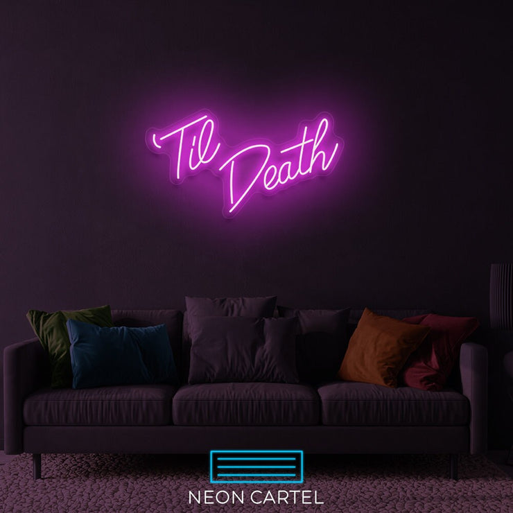 Til Death Neon Sign Light, Till Death Flex Led Neon Sign, Neon Sign Décor, Neon Wall Art, Neon Wall Hanging, Neon Event Sign Decoration